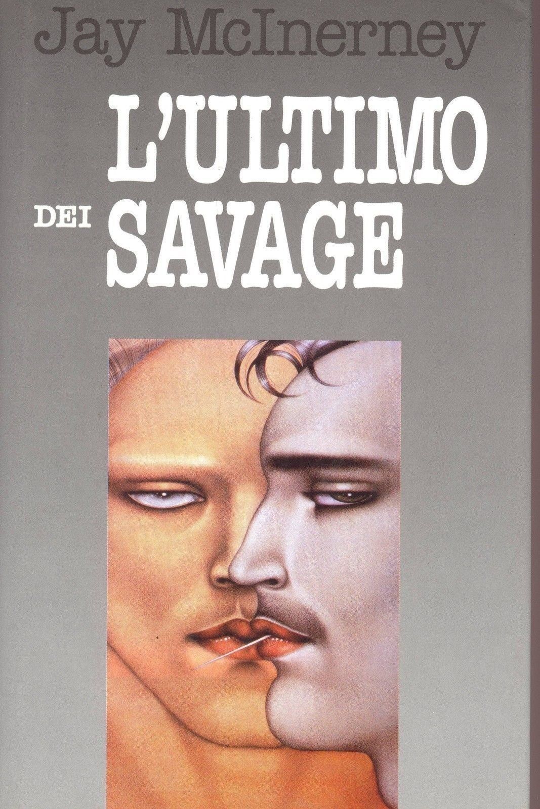 L'ULTIMO DEI SAVAGE - JAY MCINERNEY - ED. EUROCLUB 1997