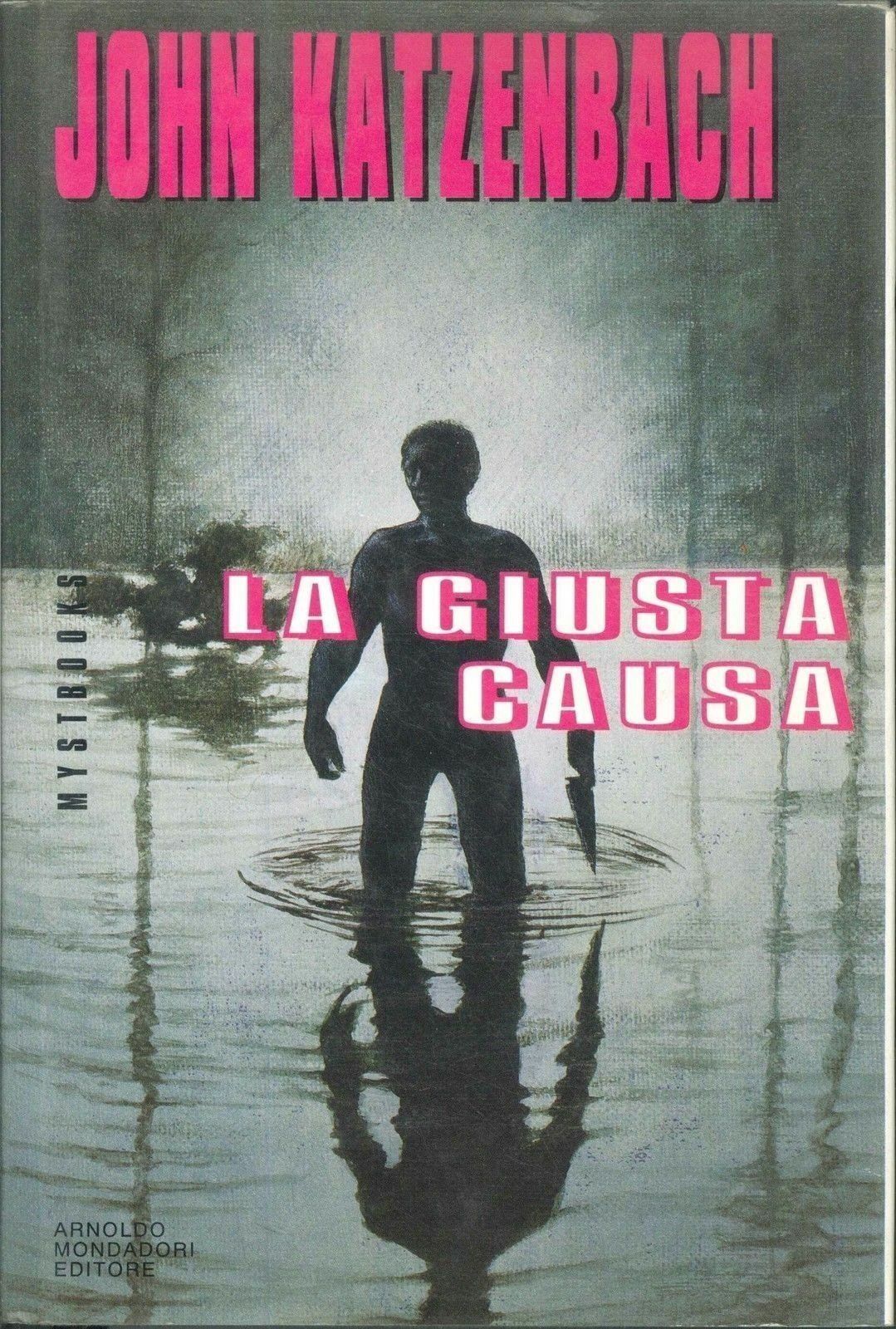 LA GIUSTA CAUSA - JOHN KATZENBACH