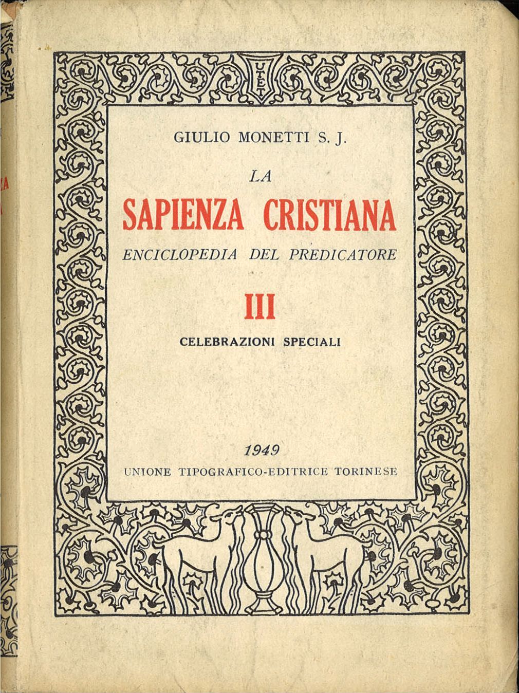 LA SAPIENZA CRISTIANA - GIULIO MONETTI VOL 3 - CELEBRAZIONI SPECIALI