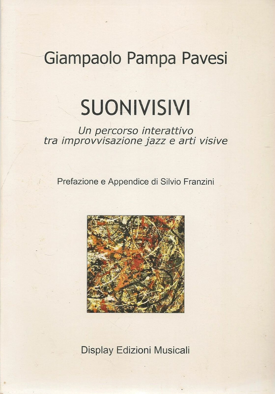 SUONIVISIVI - GIANPAOLO PAMPA PAVESI