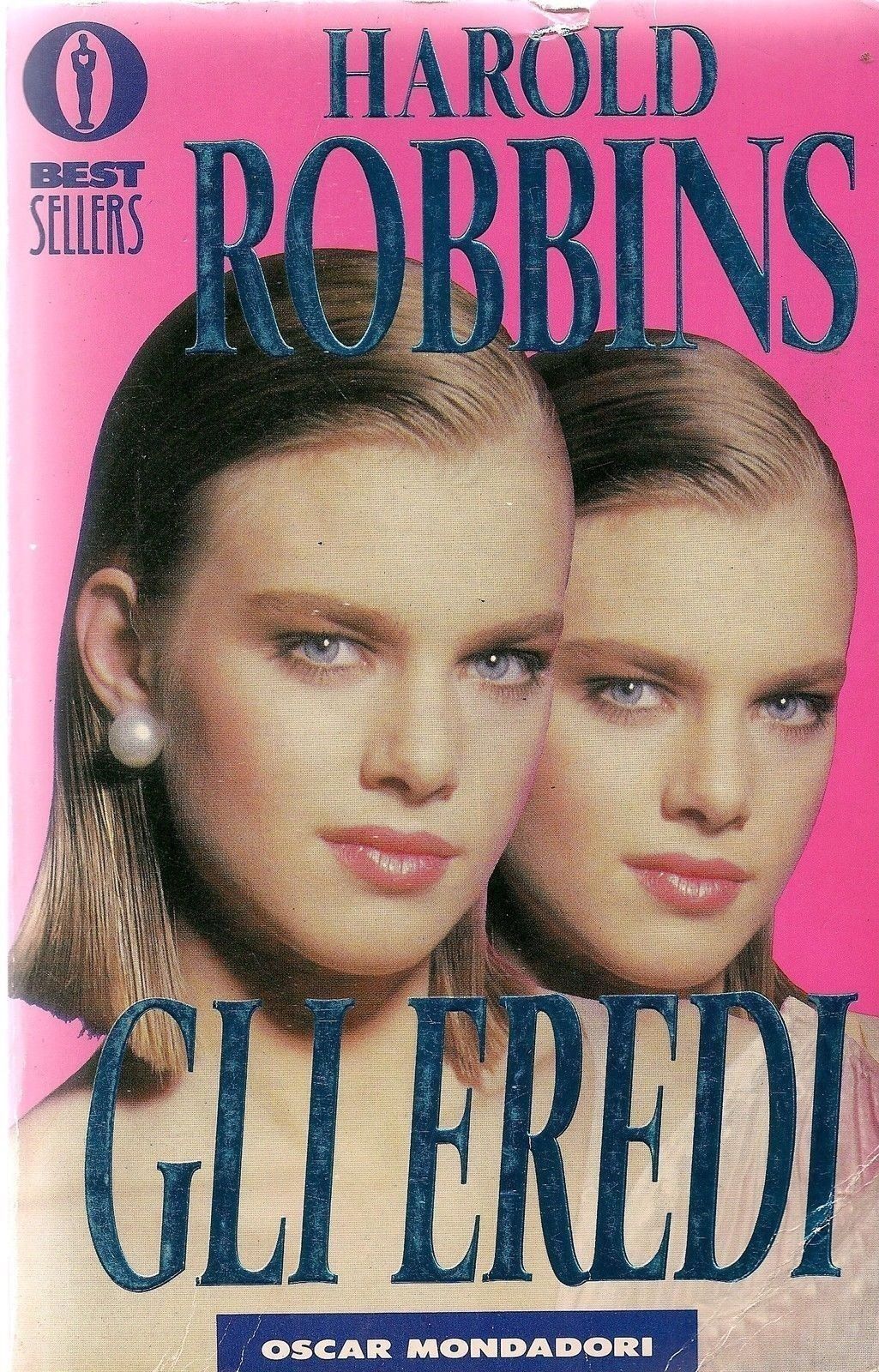 GLI EREDI - HAROLD ROBBINS - OSCAR BEST SELLER