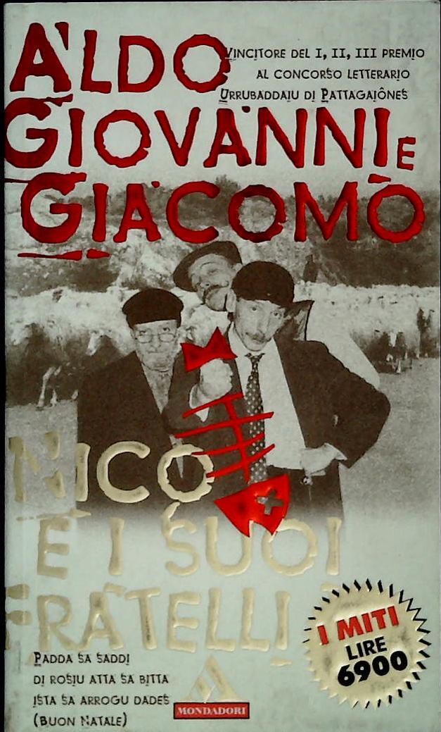 NICO E I SUOI FRATELLI - ALDO GIOVANN IE GIACOMO-MONDADORI 1998-OUTLET DEL LIBRO