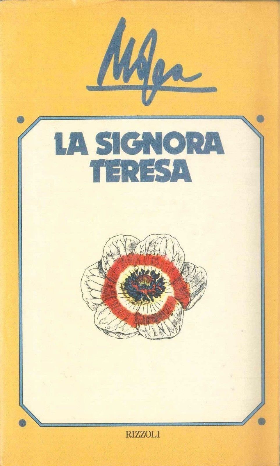 LA SIGNORA TERESA - GIOVANNI MOSCA - ED RIZZOLI 1977