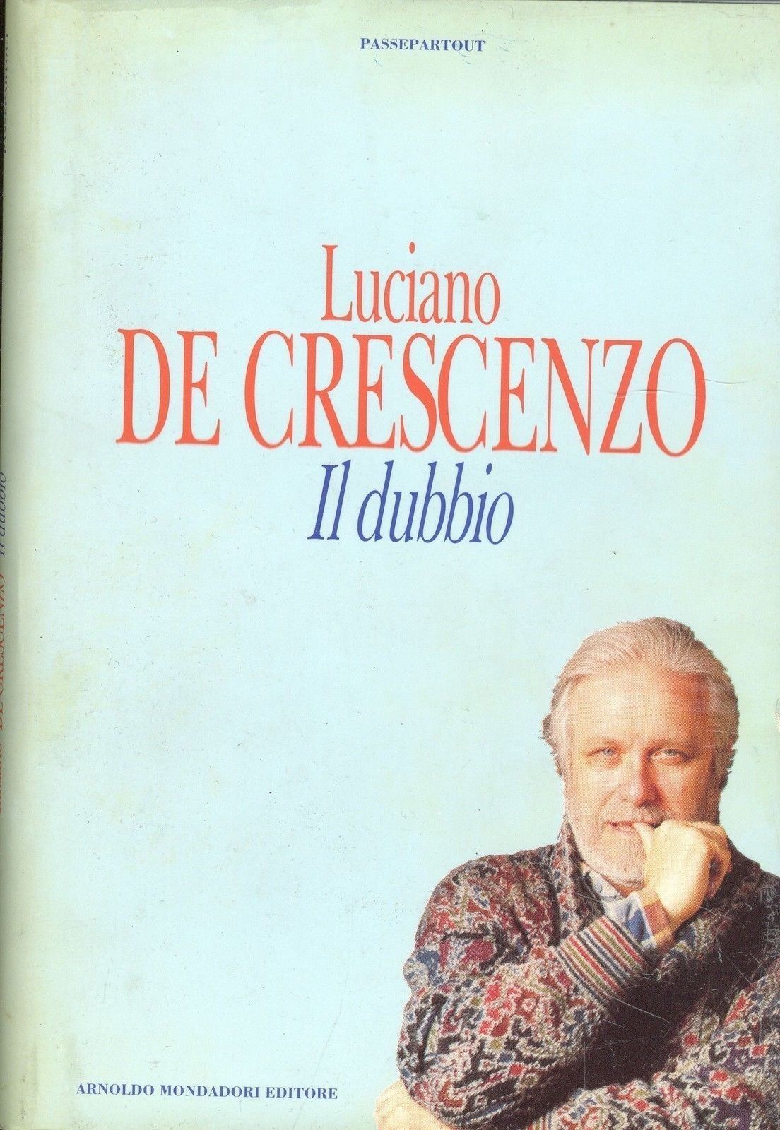 IL DUBBIO - LUCIANO DE CRESCENZO