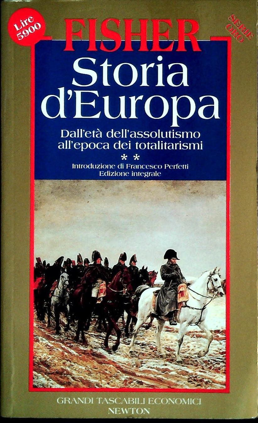 STORIA D'EUROPA - H.A.L. FISHER - VOL. SECONDO