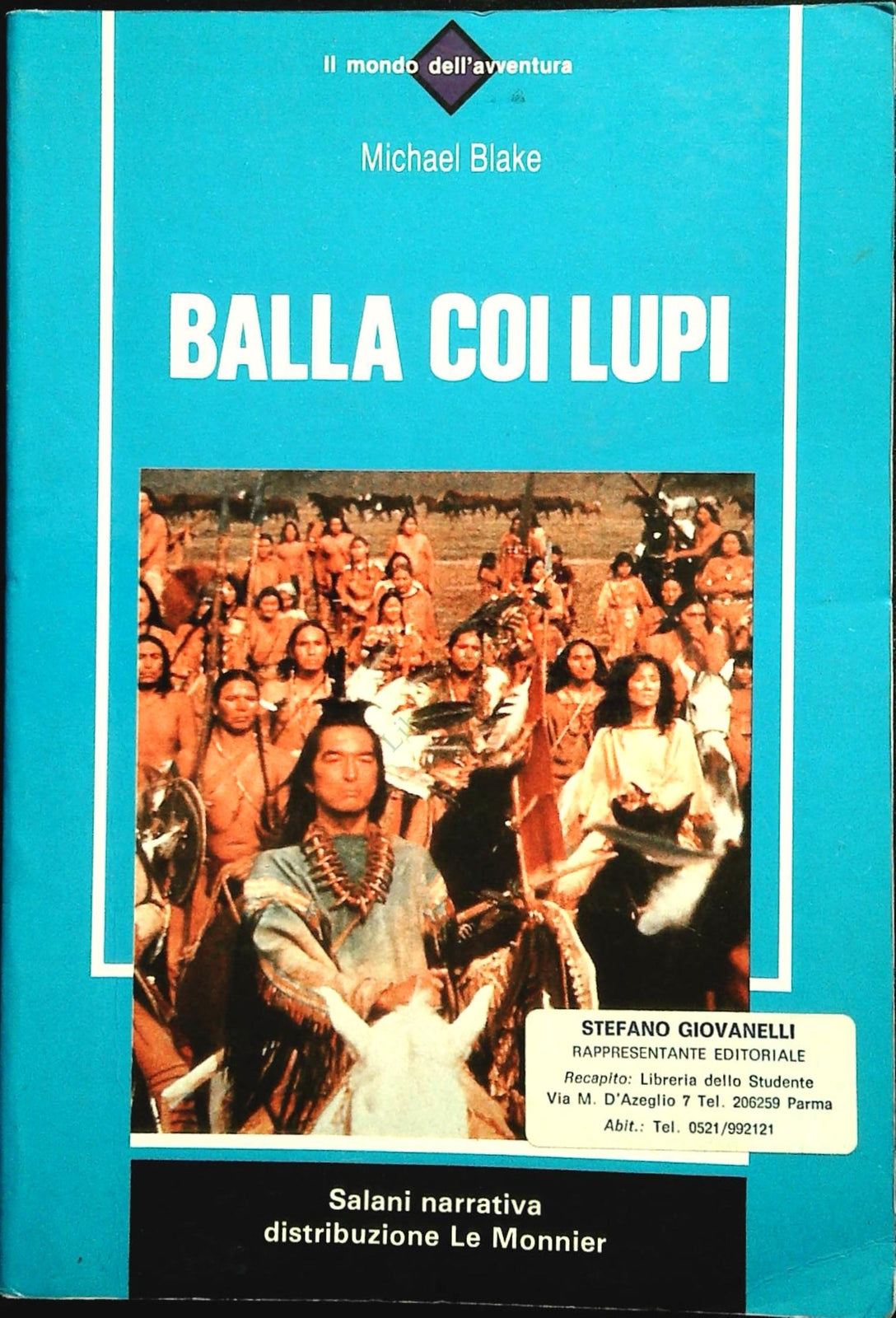 BALLA COI LUPI - ACHAEL BLAKE - SALANI 1991 - OUTLET DEL LIBRO