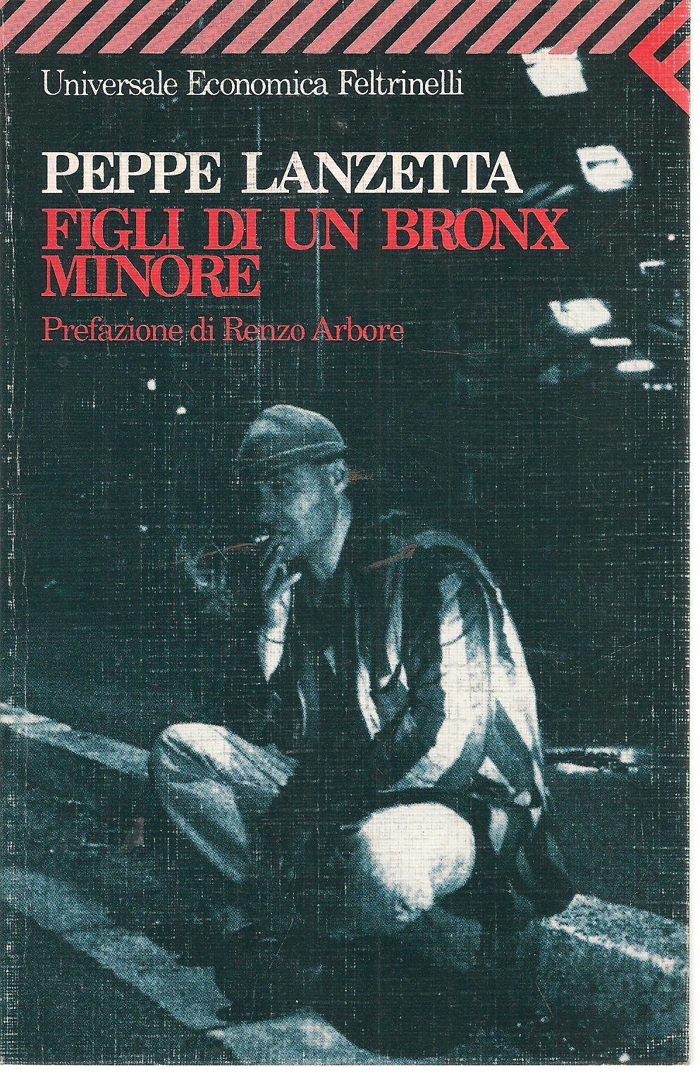 FIGLI DI UN BRONX MONORE - PEPPE LANZETTA