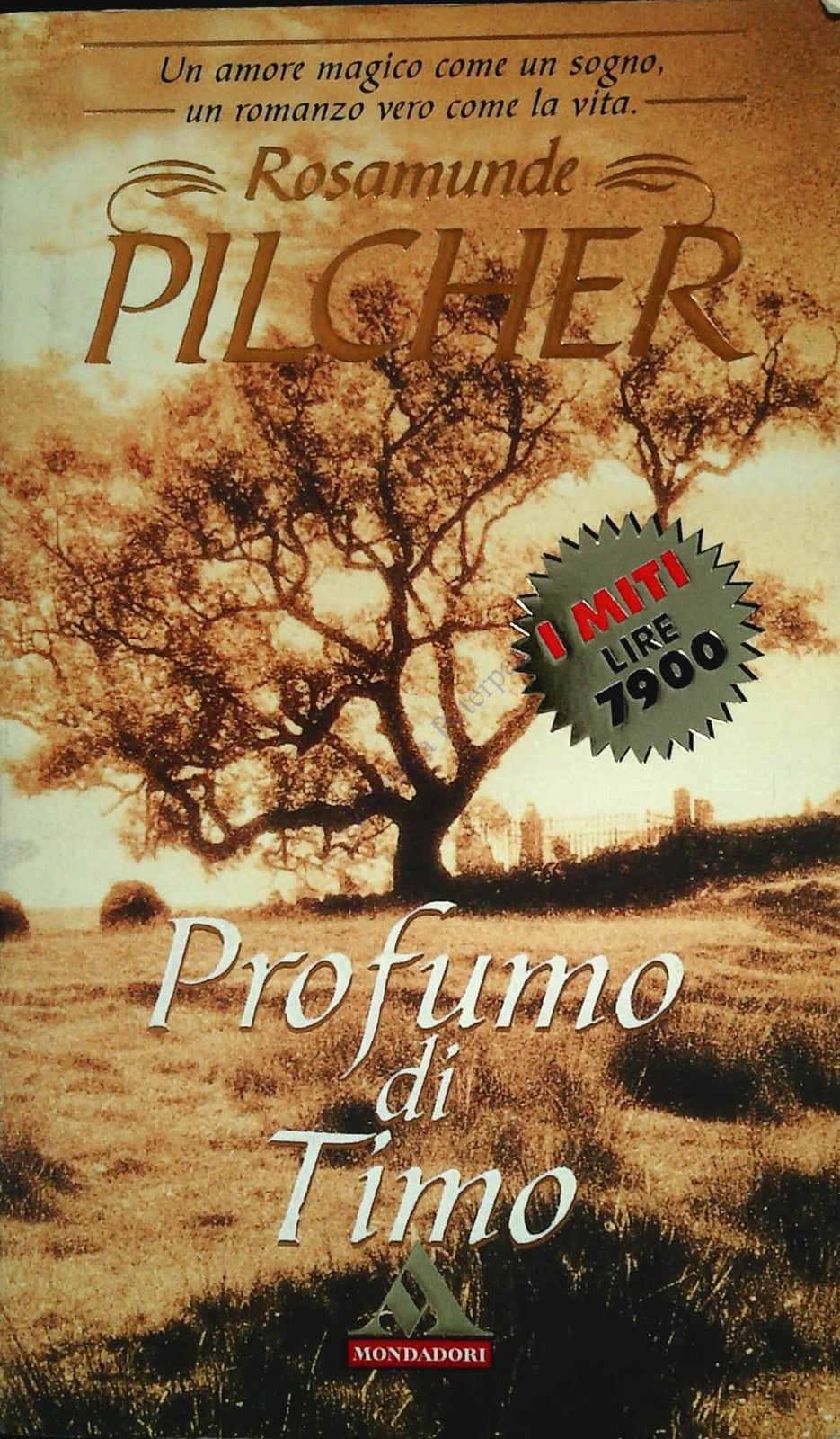 PROFUMO DI TIMO - ROSAMUNDE PILCHER - MONDADORI I MITI 2000