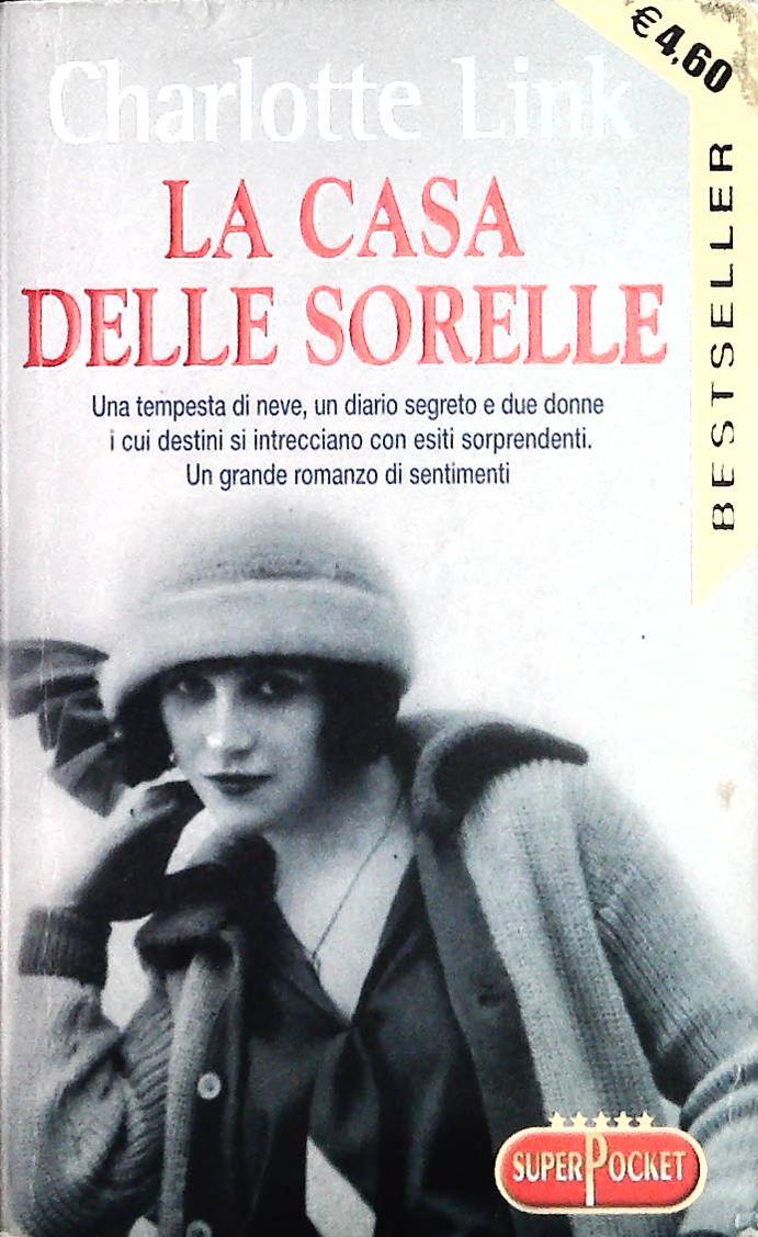 LA CASA DELLE SORELLE - CHARLOTTE LINK - SUPERPOCKET 2004 - OUTLET DEL LIBRO
