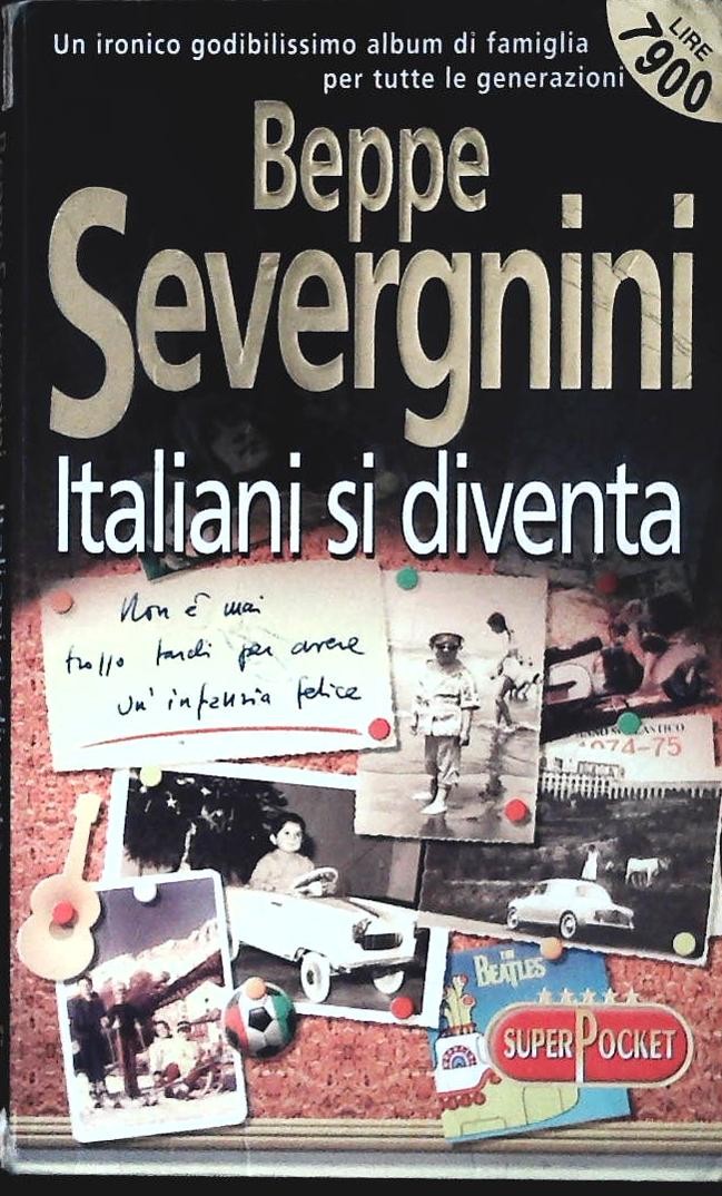 ITALIANI SI DIVENTA - BEPPE SEVERGNINI - SUPERPOCKET 2000 - OUTLET DEL LIBRO