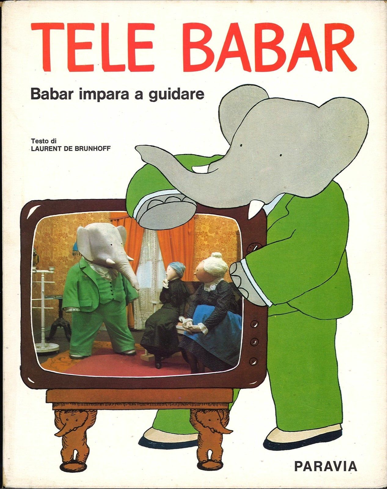 TELE BABAR - BABAR IMPARA A GUIDARE - LAURENTE DE BRUNHOFF