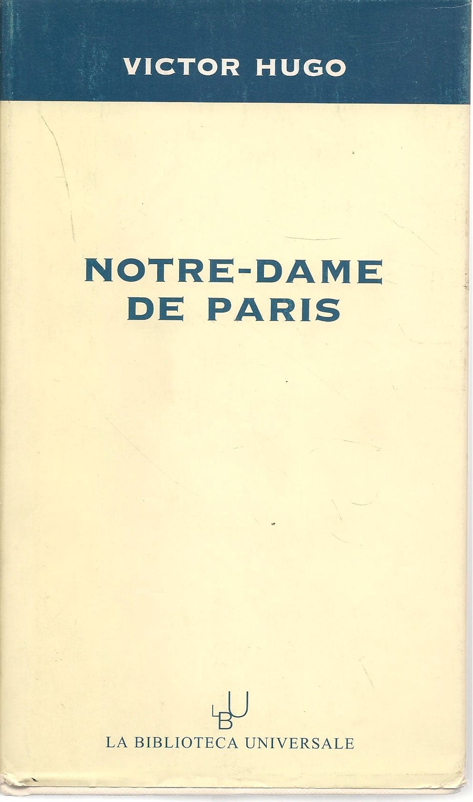 NOTRE-DAME DE PARIS - VICTOR HUGO