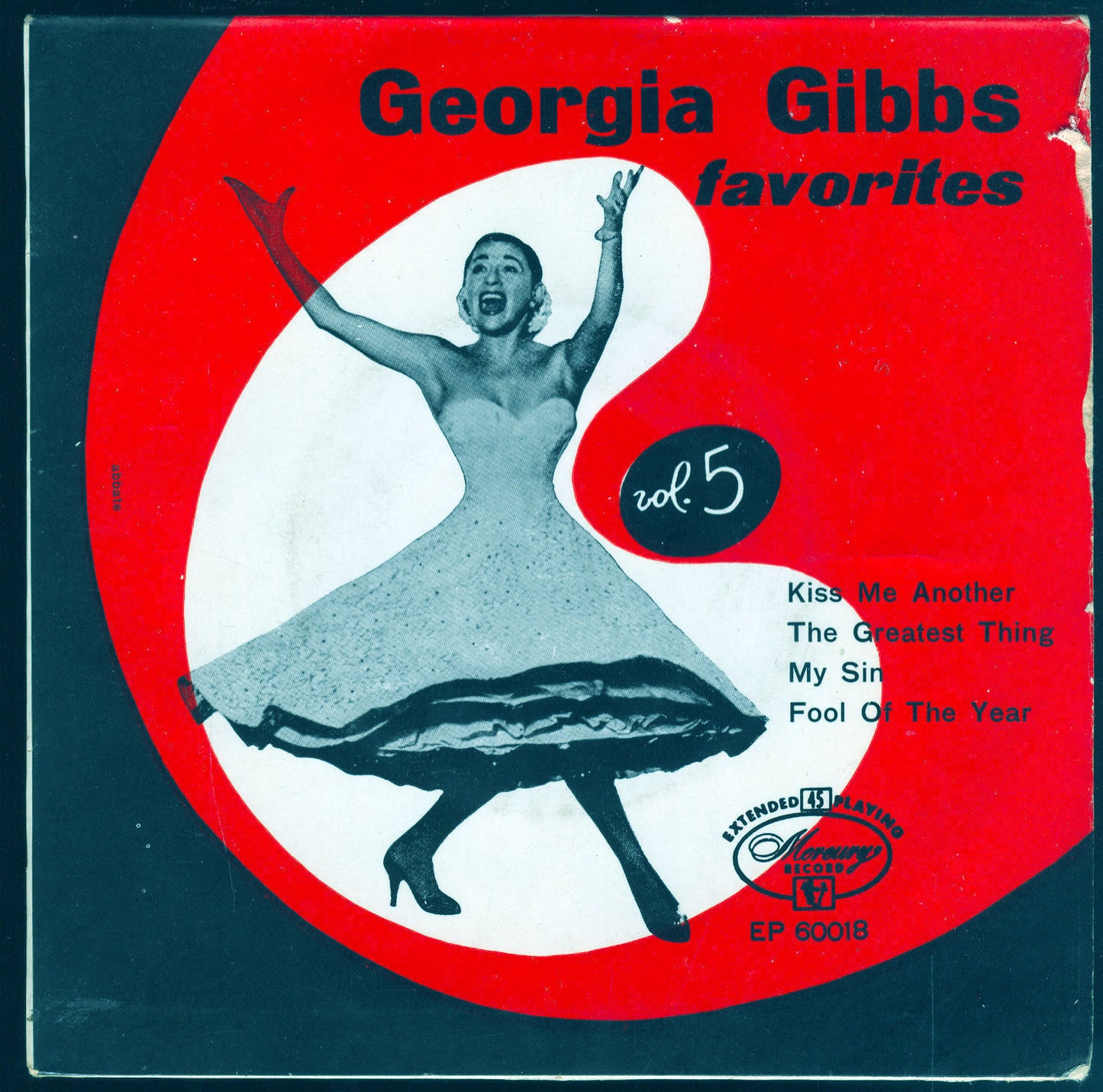 KISS ME ANOTHER, THE GRATEST THING - MY SIN, FOOL OF THE YEAR # GEORGIA GIBBS