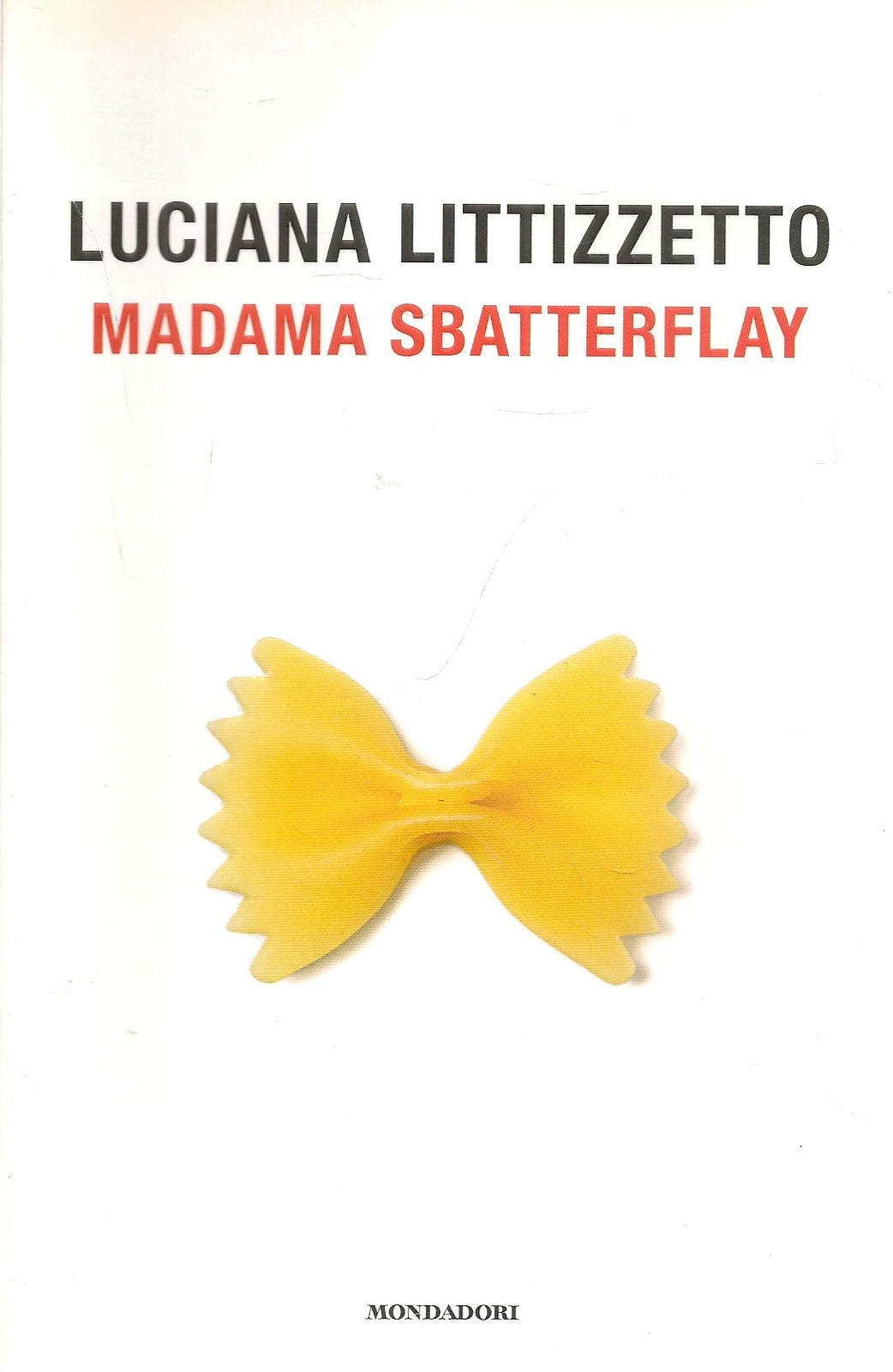 MADAMA SBATTERFLAY - LUCIANA LITTIZZETTO