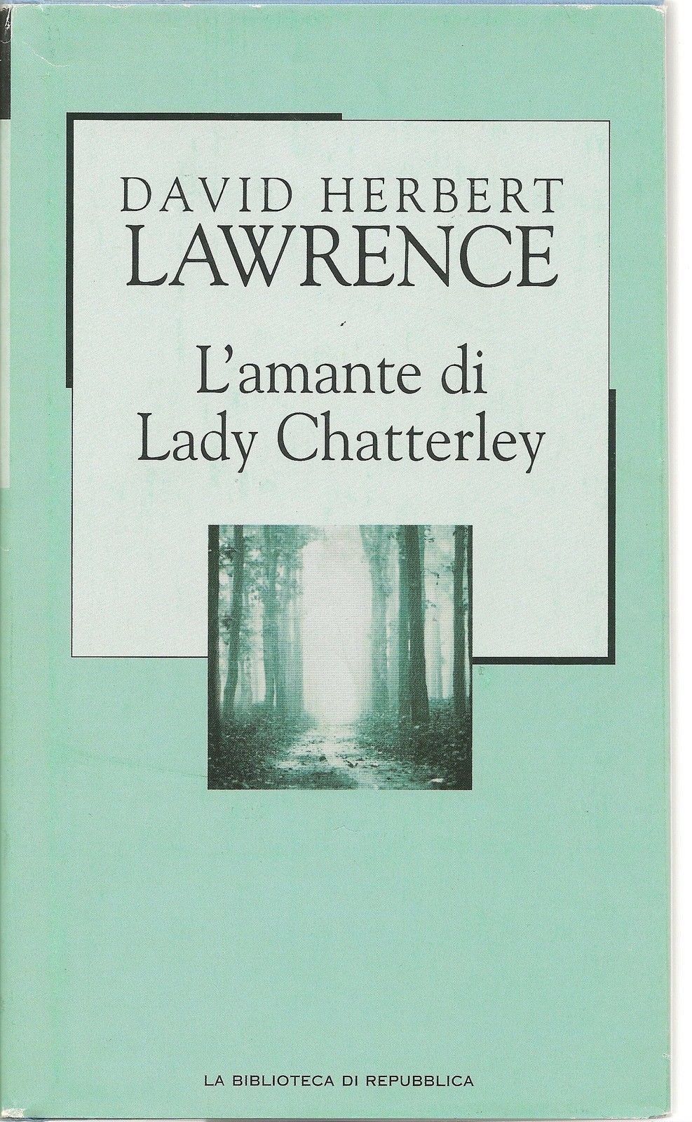 L'AMANTE DI LADY CHATTERLEY-DAVID HERBERT LAWRENCE