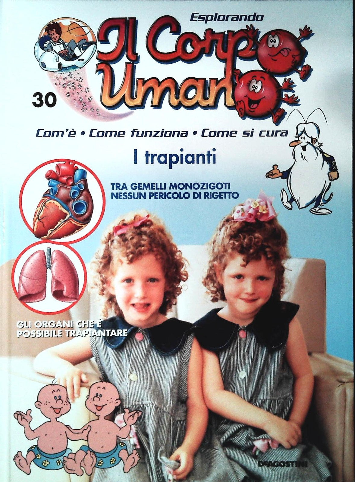 ESPLORANDO IL CORPO UMANO N. 30 - I TRAPIANTI - DE AGOSTINI 2004