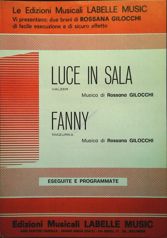 LUCE IN SALA. valzer - FANNY. mazurka - SPARTITO-SHEET MUSIC