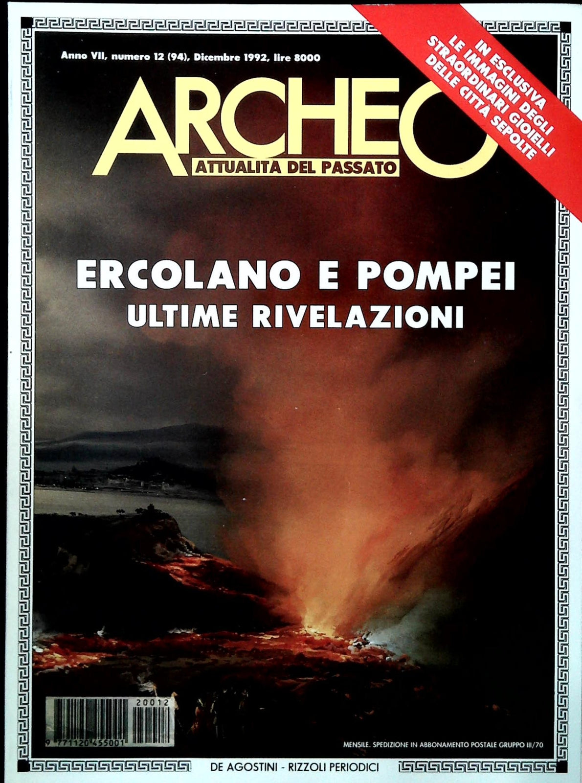 ARCHEO N. 94 - DICEMBRE 1992 - ERCOLAMO E POMPEI ULTIME RIVELAZIONI