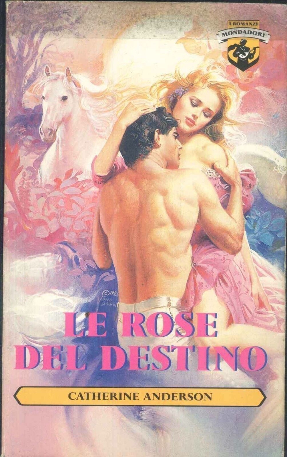 LE ROSE DEL DESTINO - CATHERINE ANDERSON - MONDADORI 1995 - OUTLET DEL LIBRO