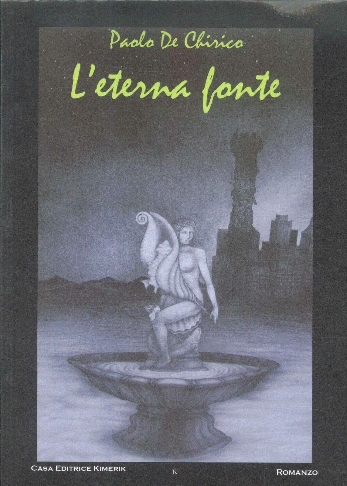 L'ETERNA FONTE - PAOLO DE CHIRICO