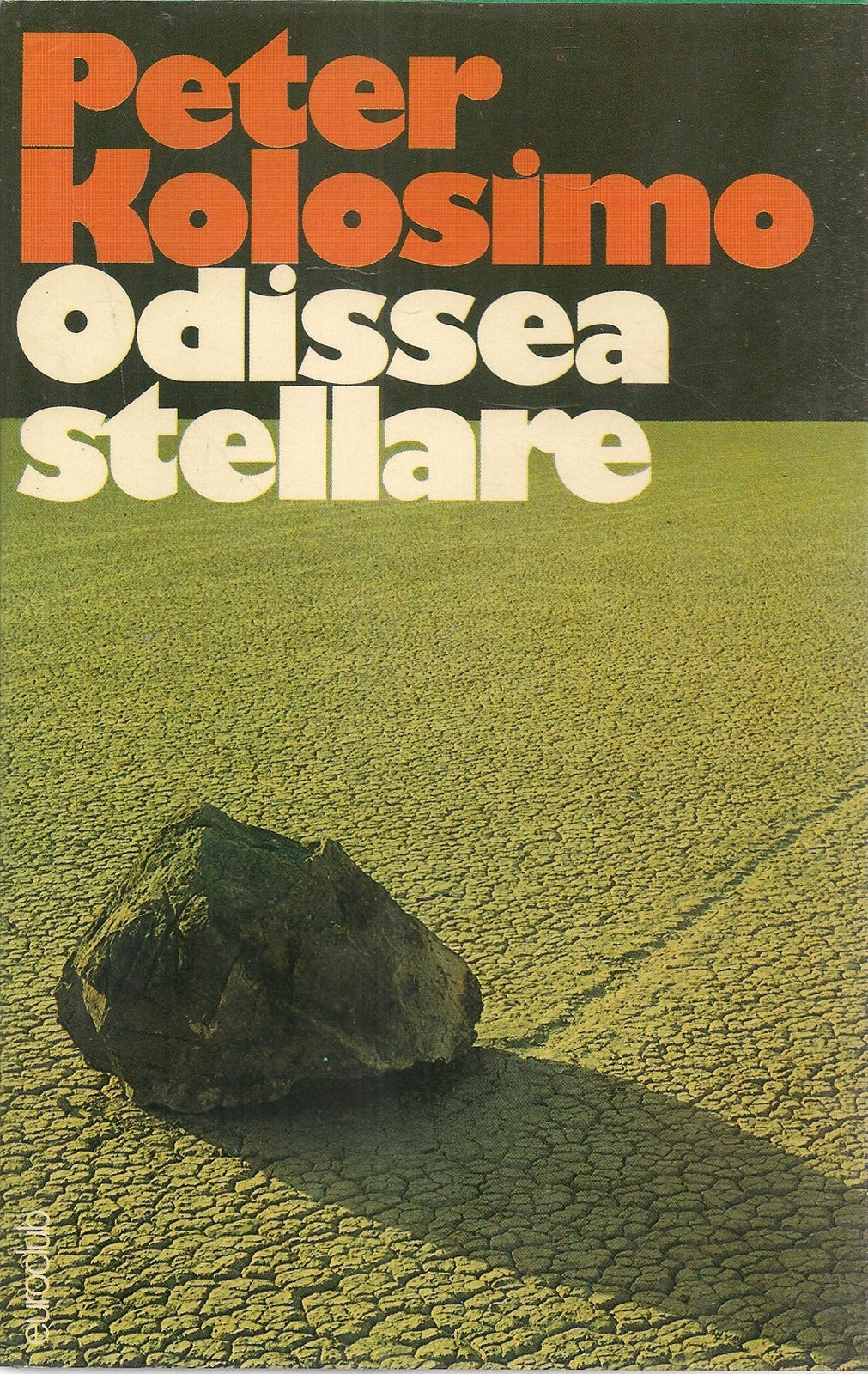 ODISSEA STELLARE - PETER KOLOSIMO