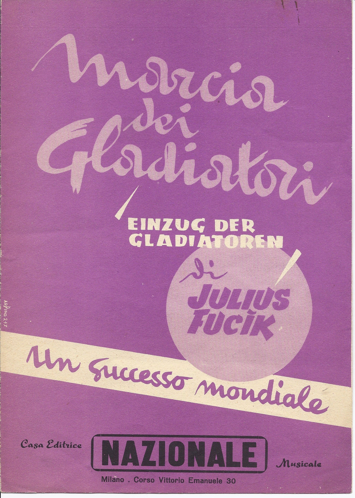 MARCIA DEI GLADIATORI Einzung der Gladiatoren Julius Fucik -- SPARTITO