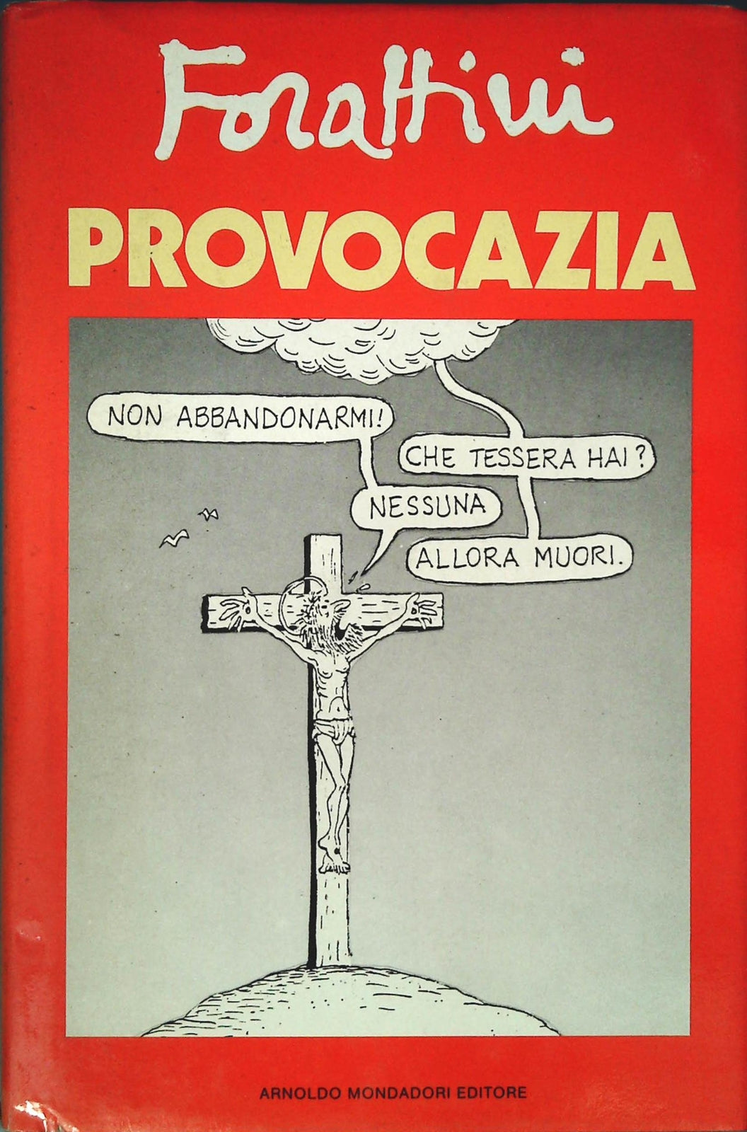 PROVOCAZIA - FORATTINI - MONDADORI1986.