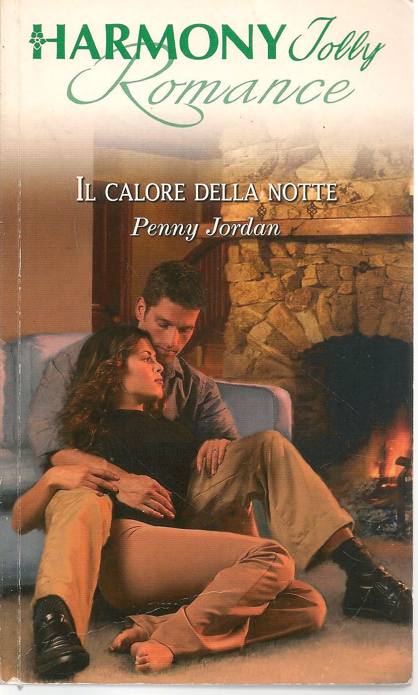 IL CALORE DELLA NOTTE - PENNY JORDAN - HARMONY JOLLY
