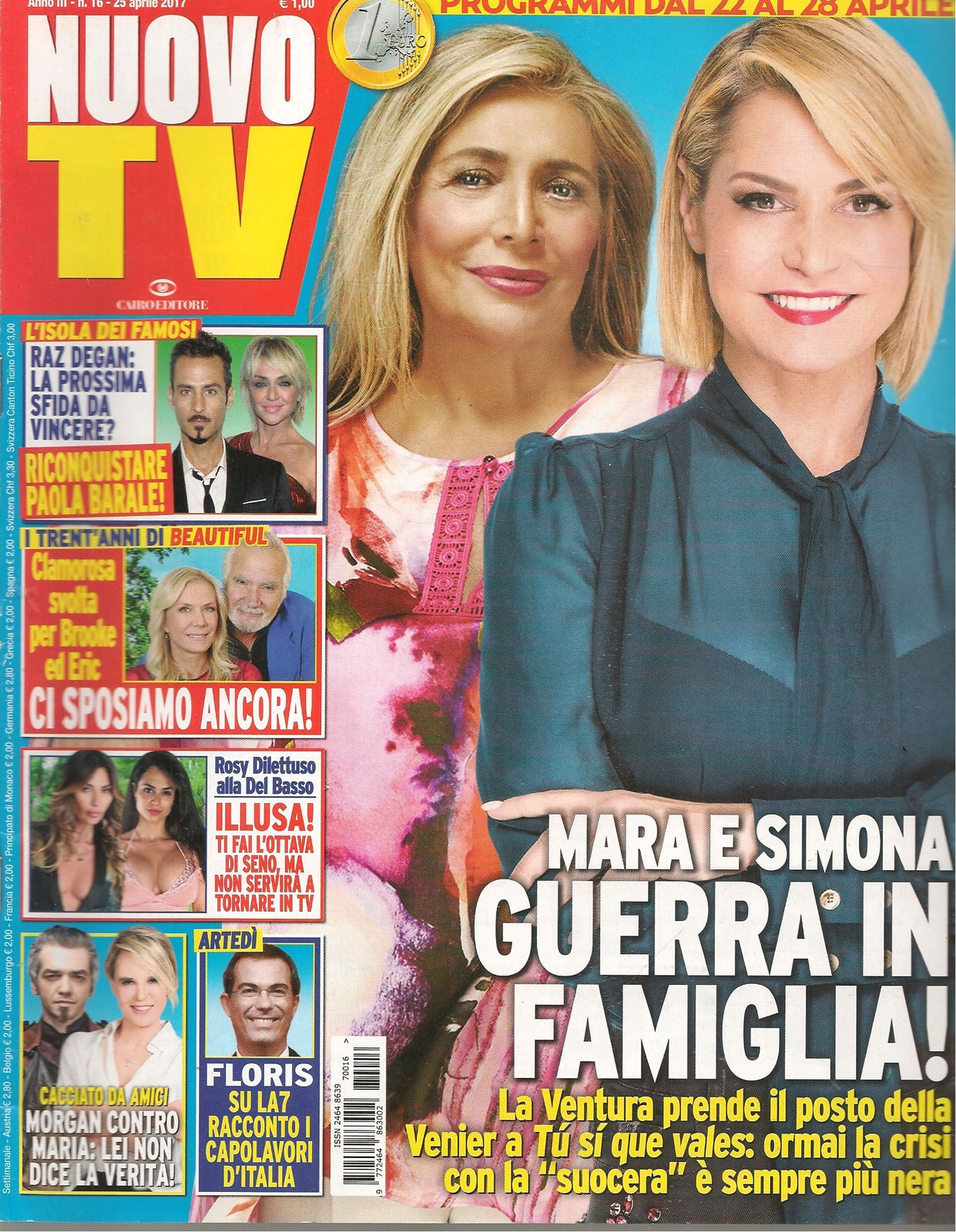NUOVO TV N. 16 - 25 APRILE 2017 MARA VENIER SIMONA VENTURA RAZ DEGAN MORGAN