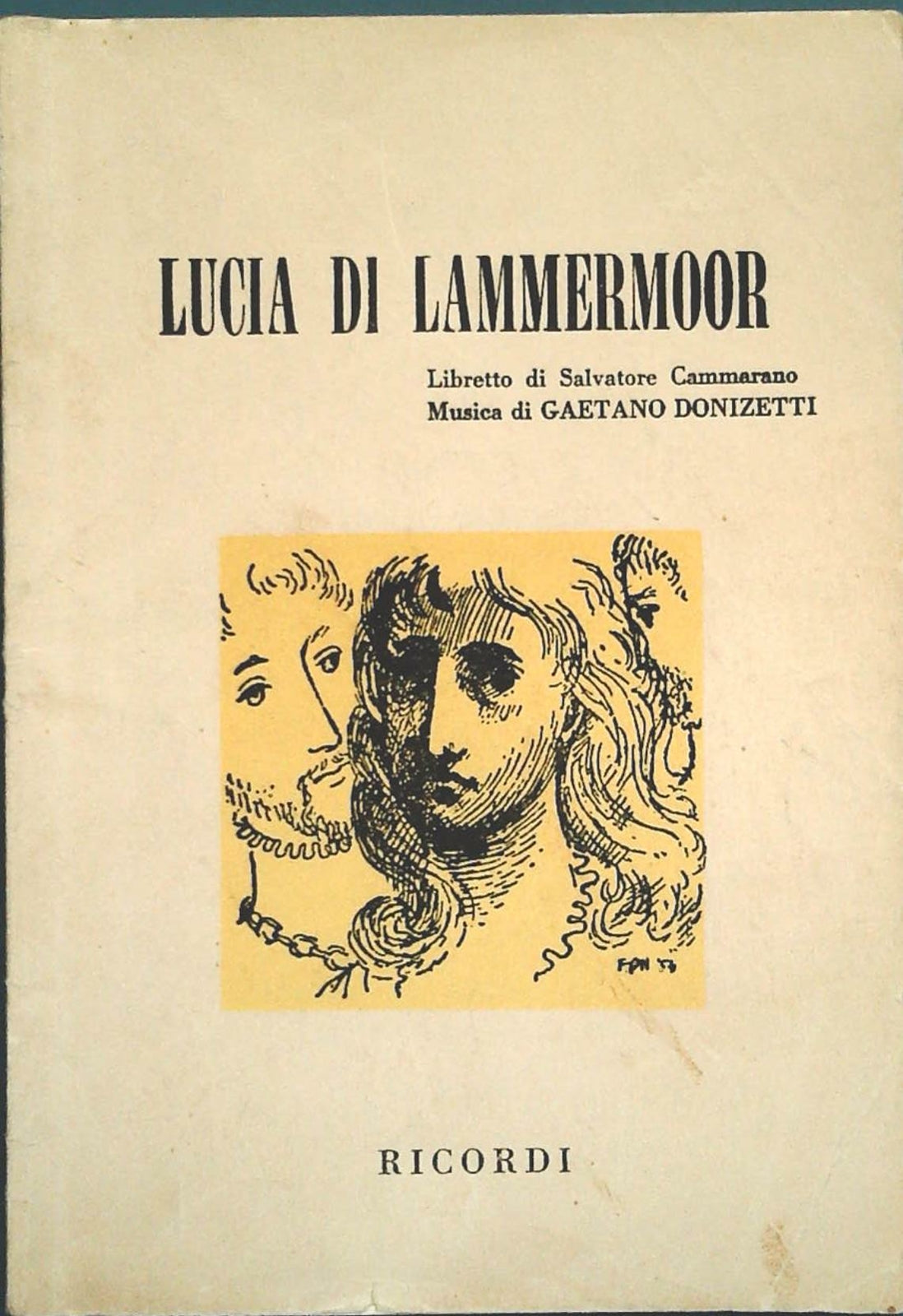 LUCIA DI LAMMERMOOR - SALVATORE CAMMARANO - LIBRETTO D'OPERA