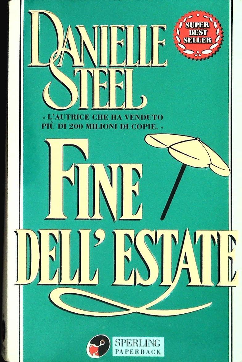 FINE DELL'ESTATE - DANIELLE STEEL - SPERLING 1995 - OUTLET DEL LIBRO