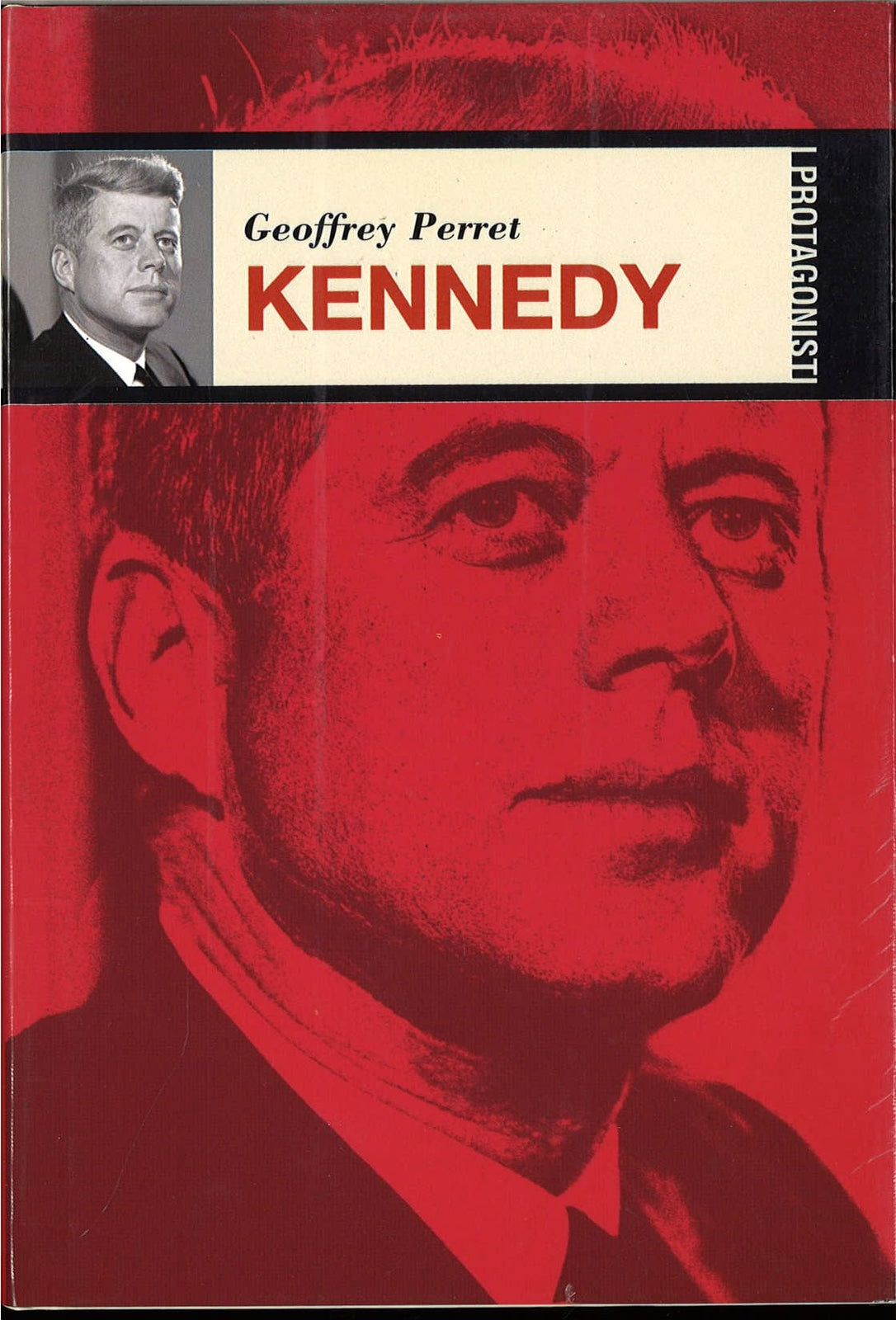 KENNEDY - GOFFREY PERRET - I PROTAGONISTI