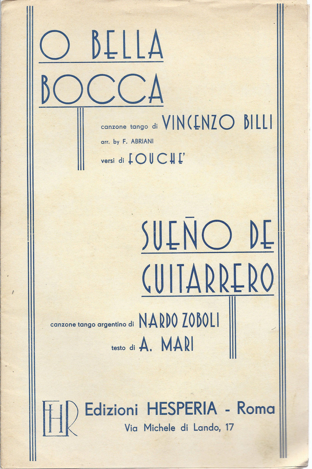 O BELLA BOCCA Fouché-V. Billi - SUENO DE GUITARRERO Mari-N. Zoboli # SPARTITO