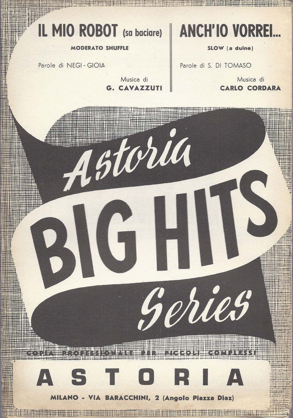IL MIO ROBOT G. Cavazzuti - ANCH'IO VORREI... C. Cordara # SPARTITO