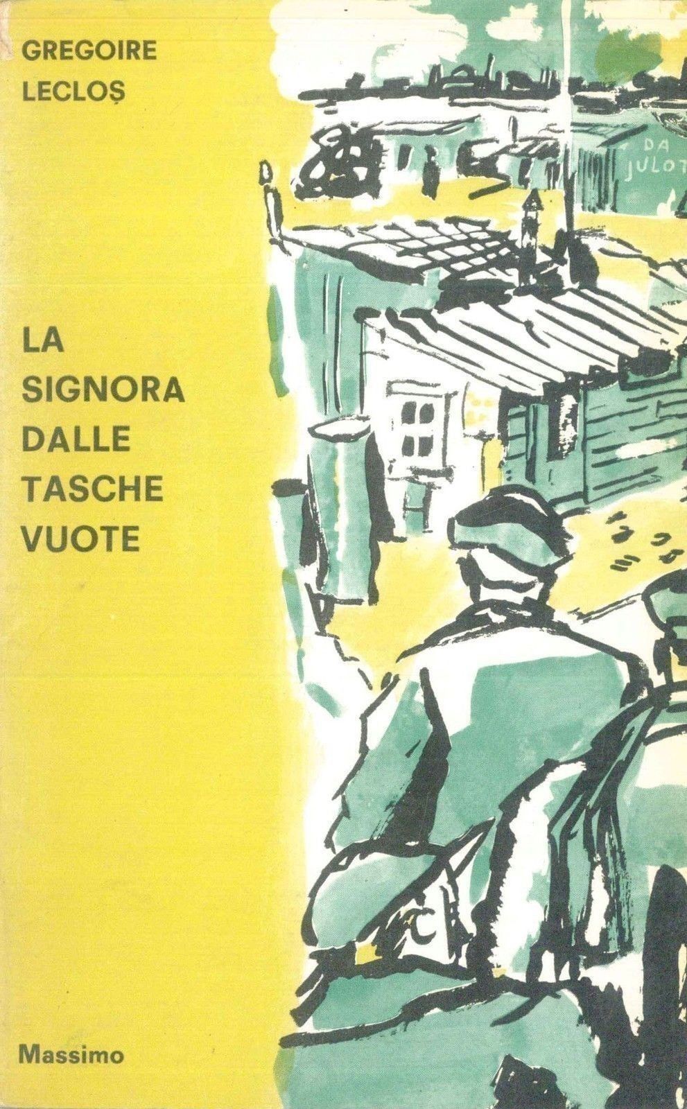 LA SIGNORA DALLE TASCHE VUOTE - GREGOIRE LECLOS