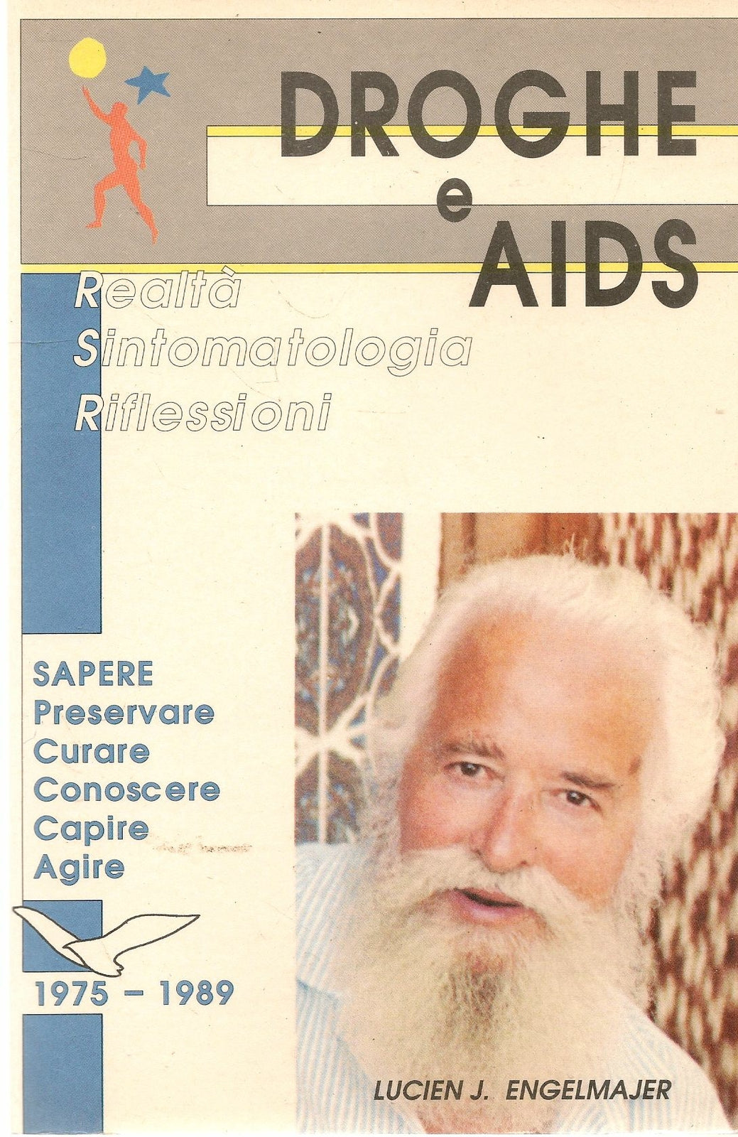 DROGHE E AIDS - LUCIEN J. ENGELMAJER