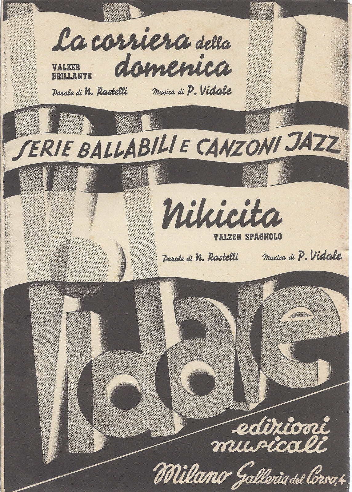 LA CORRIERA DELLA DOMENICA - NIKICITA N. Rastelli - P. Vidale # SPARTITO