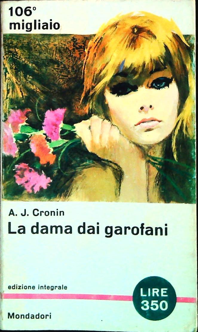 LA DAMA DEI GAROFANI - A.J. CRONIN - MONDADORI 1967 - OUTLET DEL LIBRO