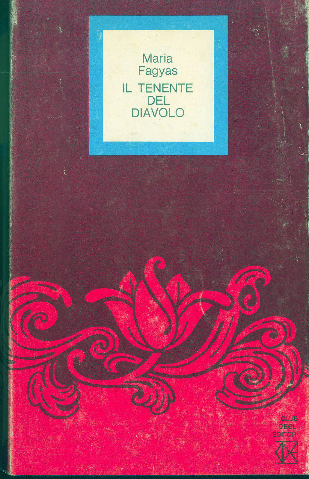 IL TENENTE DEL DIAVOLO - MARIA FAGYAS