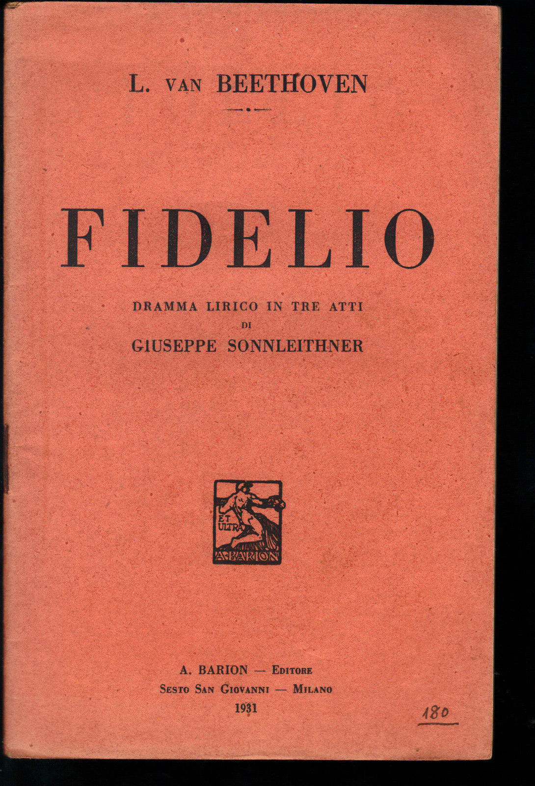 FIDELIO - L. VAN BEETHOVEN # LIBRETTO D'OPERA - GIUSEPPE SONNLEITHNER
