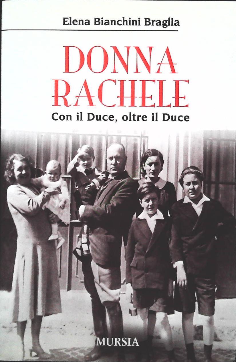 DONNA RACHELE - ELENA BIANCHINI BRAGLIA