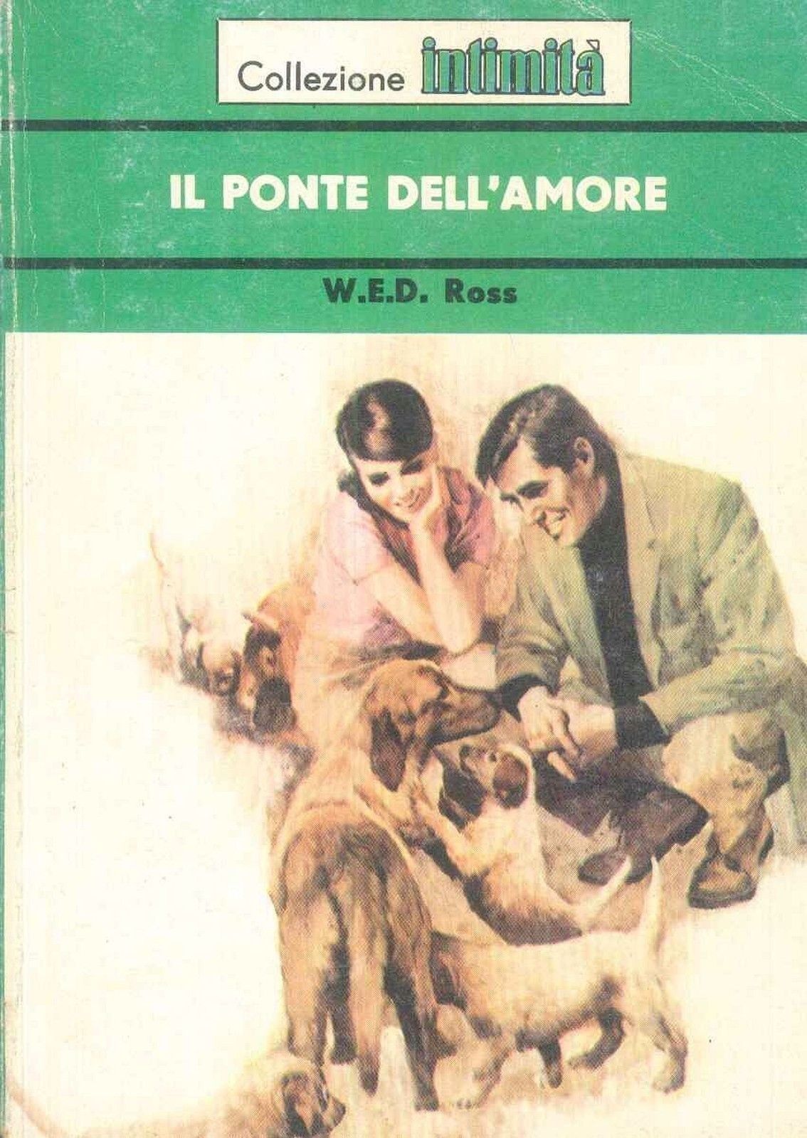 IL PONTE DELL'AMORE - W.E.D. ROSS - INTIMITA' N° 212