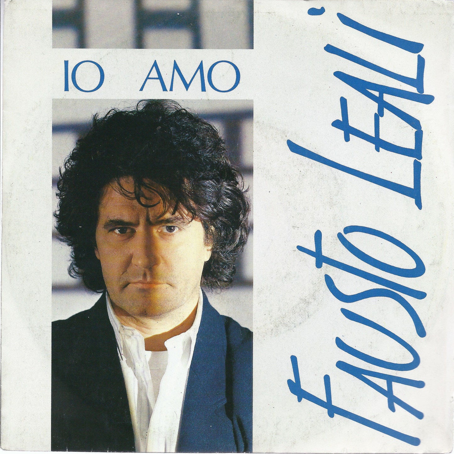 IO AMO - NOTTE D'AMORE = FAUSTO LEALI