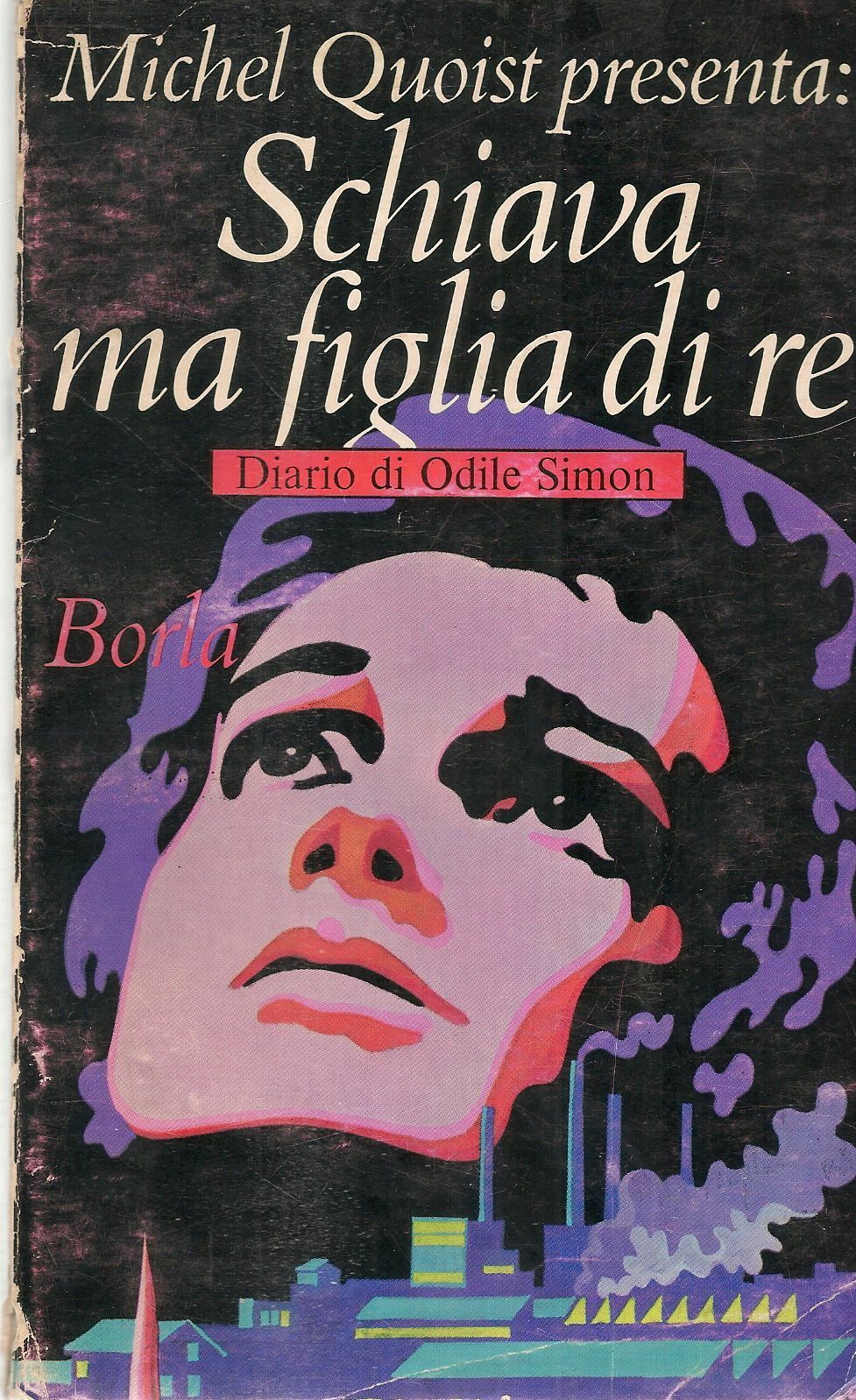 SCHIAVA MA FIGLIA DI RE - ODILE SIMON