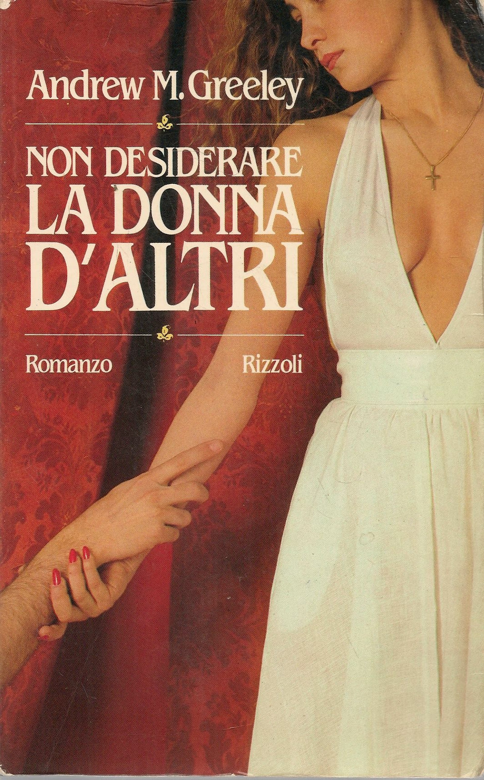NON DESIDERARE LA DONNA D'AKTRI - ANDREW M. GREELEY