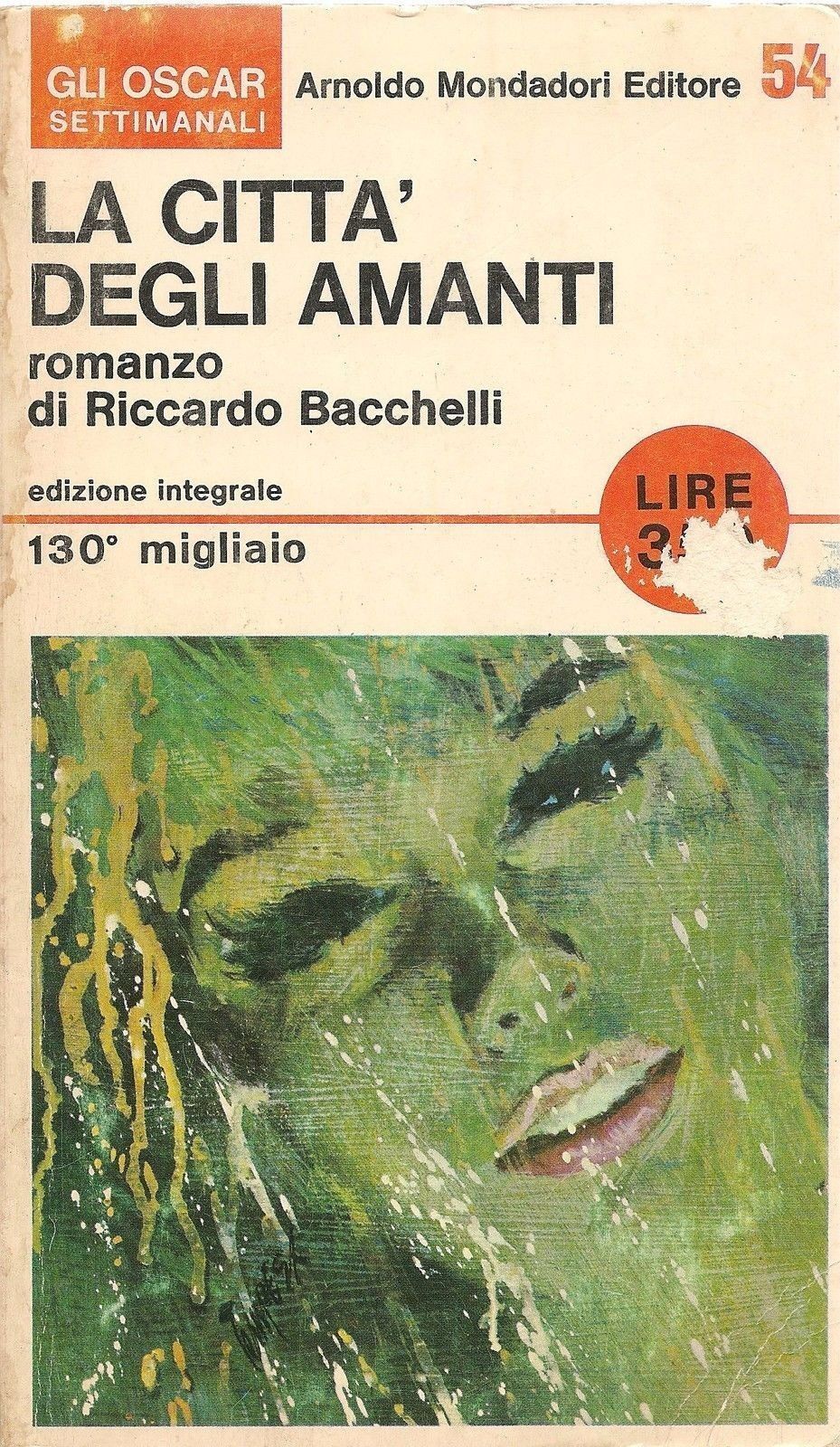 LA CITTA' DEGLI AMANTI - RICCARDO BACCHELLI - OSCAR MONDADORI