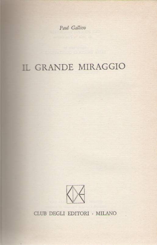 IL GRANDE MIRAGGIO - PAUL GALLICO