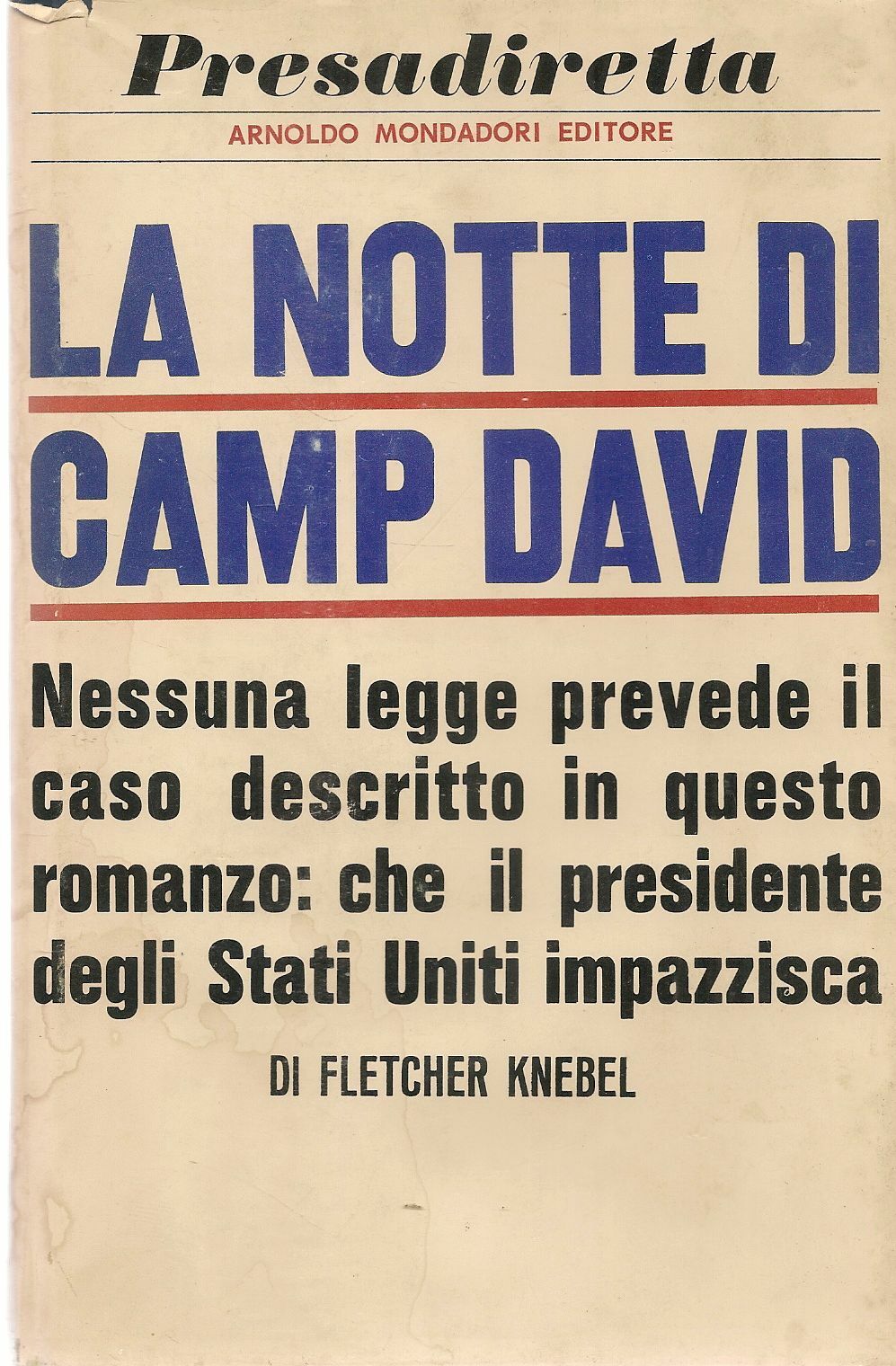 LA NOTTE DI CAMP DAVID - FLETCHER KNEBEL