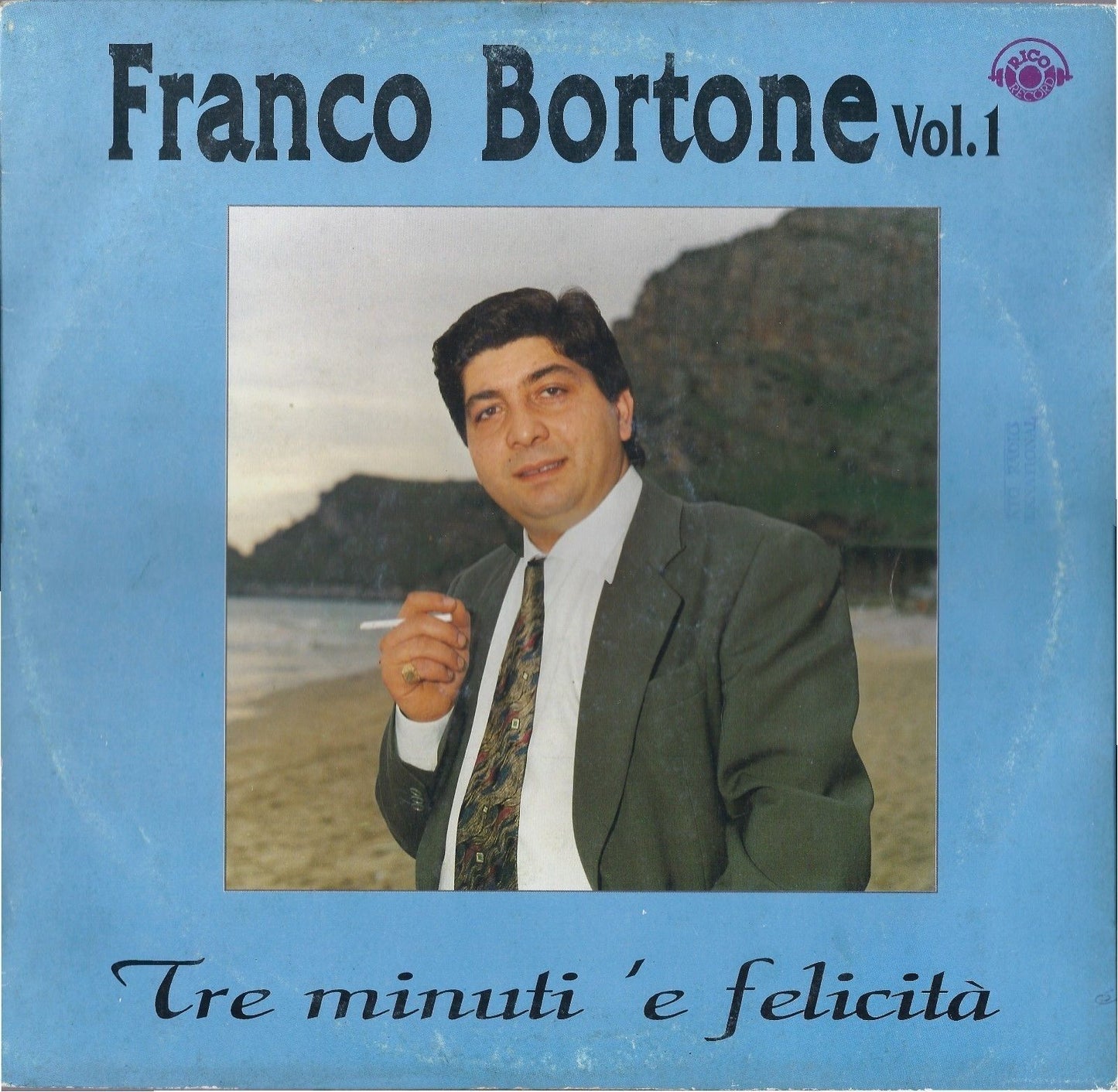 TRE MINUTI 'E FELICITA' # FRANCO BORTONE - Vol. 1