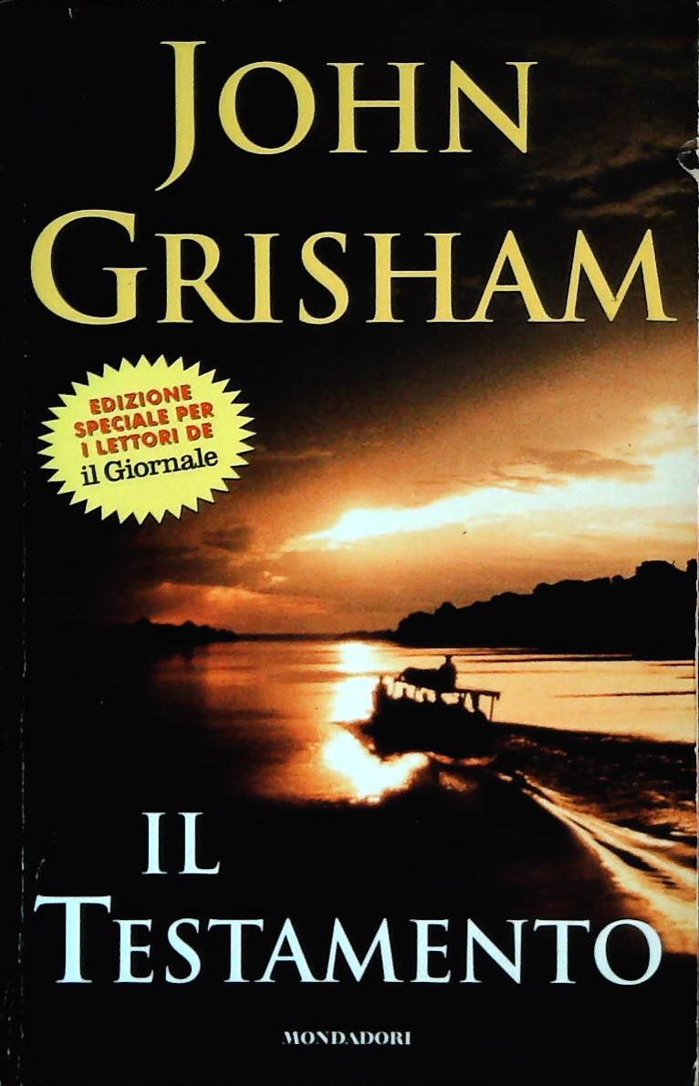 IL TESTAMENTO - JOHN GRISHAM - MONDADORI-IL GIORNALE 1999 - OUTLET DEL LIBRO